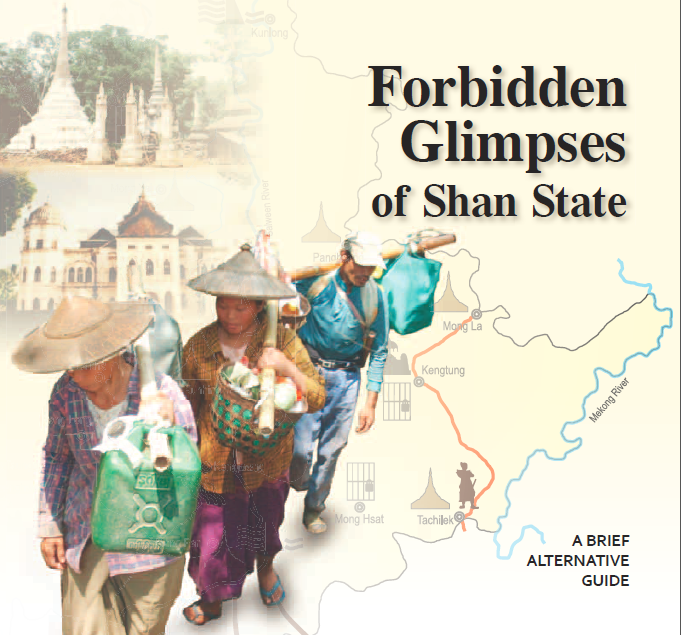 Forbidden glimpses of Shan State