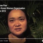 ‘It Is Very Important that We Are All United’: Naw K’Nyaw Paw, Secretary of the Karen Women Organisation